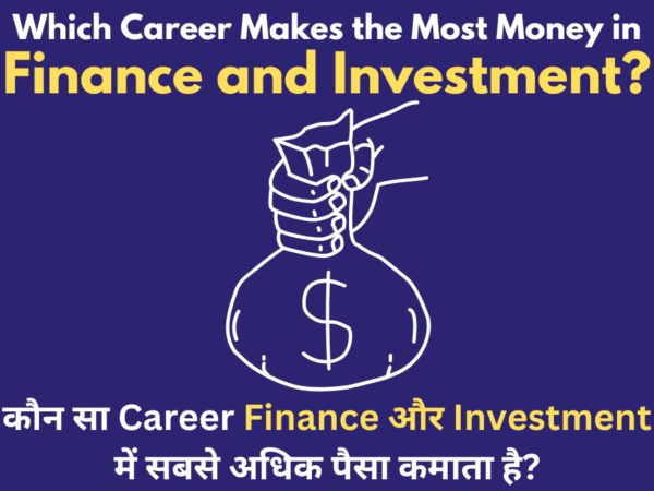 Which Career Makes the Most Money in Finance and Investment?
