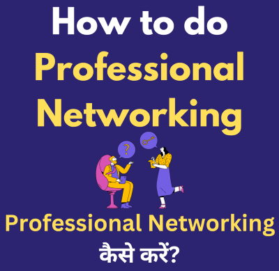 How to do Professional Networking